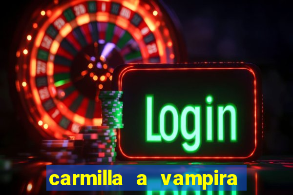 carmilla a vampira de karnstein pdf